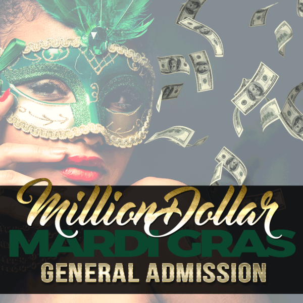 Million Dollar Mardi Gras - General Admission - ATLANTA VIRTUAL