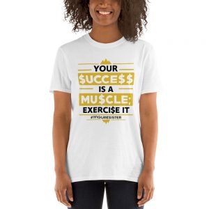 Success Muscle Sleeve Unisex T-Shirt